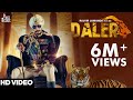 Daler | Rajvir Jawanda Ft. MixSingh | ( Full HD) | Punjabi Song 2017