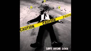 Left Spine Down - Caution