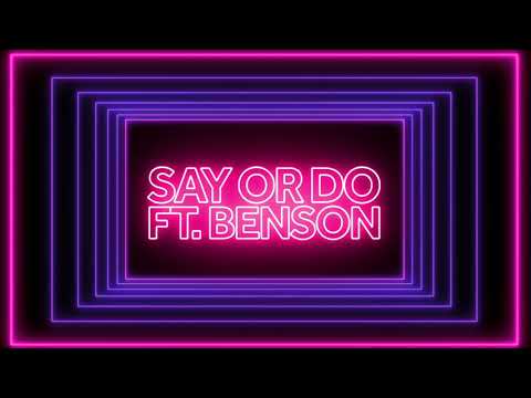 Paul Harris - Say Or Do (feat. Benson) (Official Visualiser)