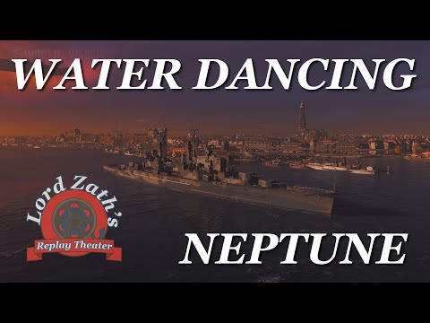 Water Dancing - Neptune Tier 9 Royal Navy Light Cruiser Sleeping Giant South Spawn 10.4