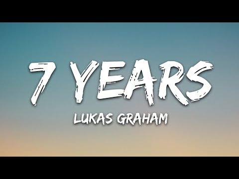 7 Years by Lukas Graham