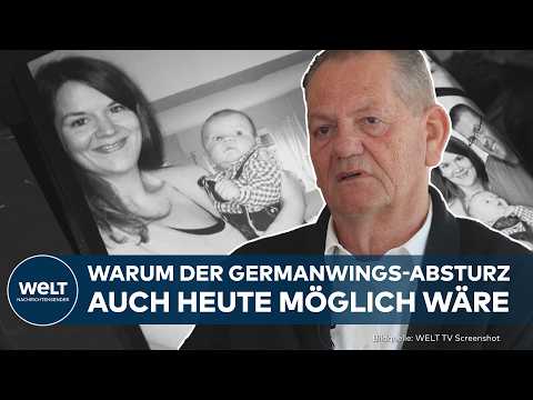 GERMANWINGS-TRAGÖDIE: Tür zum Cockpit bleibt Schwachstelle – Vater erinnert an seine Familie
