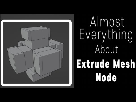 Almost Everything about Extrude Mesh node (Blender)