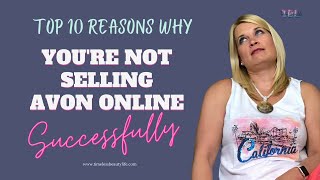 Sell Avon Online Series: 10 things you