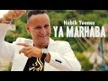 YA MARHABA BOULED SIDI | CLIP OFFICIEL | HABIB YOUNES | FULL HD
