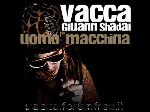 Uomo Macchina - Vacca ft. Giuann Shadai