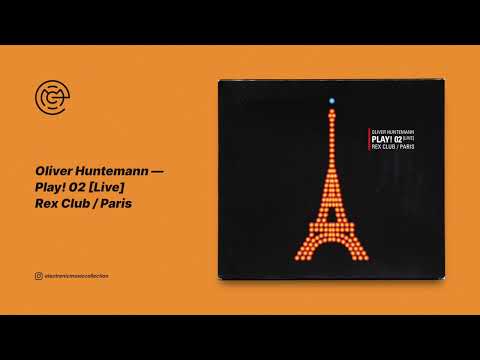 Oliver Huntemann - Play! 02 [Live] Rex Club / Paris (2008)