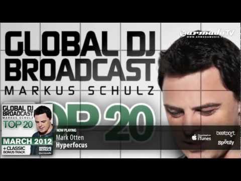 Out now: Markus Schulz - Global DJ Broadcast Top 20 - March 2012