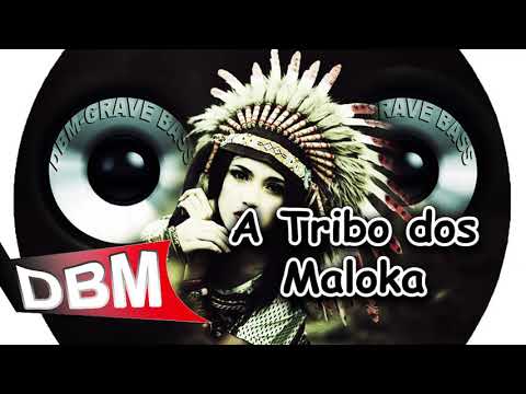 TRIBO DOS MALOKA - LANÇAMENTO 2018