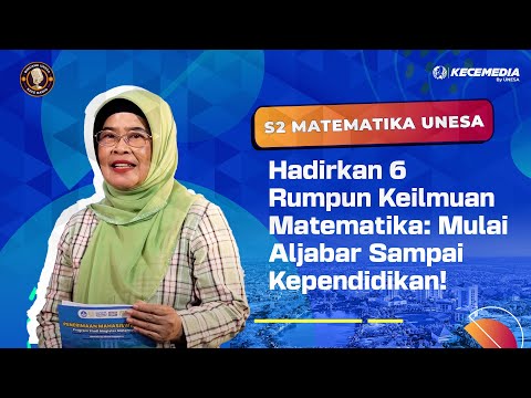 UNESA's Master of Mathematics, Presents 6 Mathematical Science Groups: From Algebra to Education!