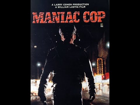 Maniac Cop: When Action met Slasher
