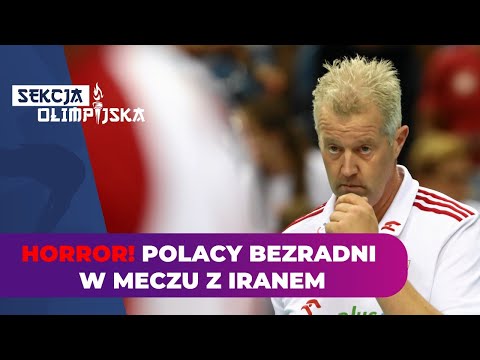 TOKIO 2020. Polska - Iran. Kopoty, kłopoty Polaków! Wielka męczarnia i Iran wygrywa