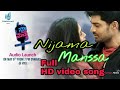 Nijama Manasa Full HD Video Song Naa Nuvve 2018 Kalyan Ram Thammana Yazin Nizar M M Manasi