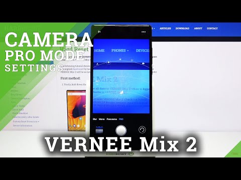 How to Use Camera Pro Mode in VERNEE Mix 2 – Advanced Camera Options