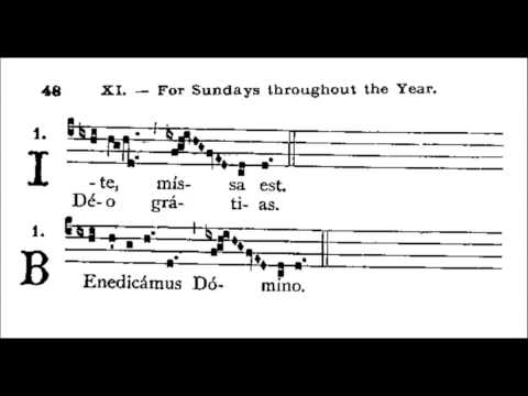 Ite Missa Est for Mass XI (Missa Orbis Factor)