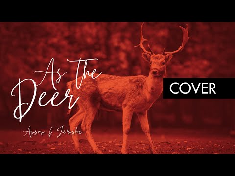 As the Deer | Anson & Jerusha Cover
