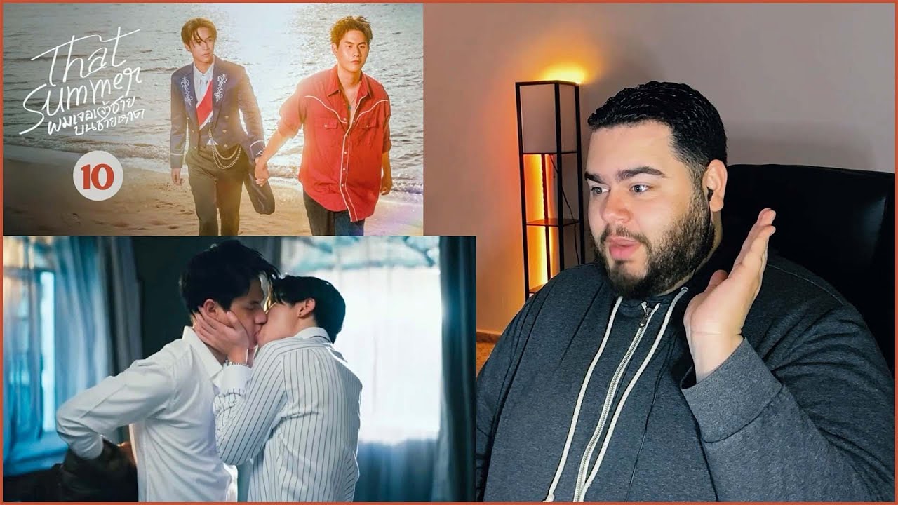 That Summer ผมเจอเจ้าชายบนชายหาด - EP.10 | REACTION