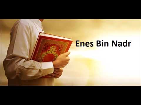 Enes Bin Nadr - Sahabeler - Yıldızların İzinde