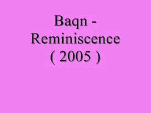 Baqn - Reminiscence ( 2005 )
