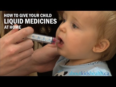 How to Give Your Child Liquid Medicines / Comment donner des médicaments liquides à votre enfant