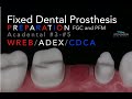 Fixed Dental Prosthesis Preparation 3 5 Acadental WREB ADEX CDCA