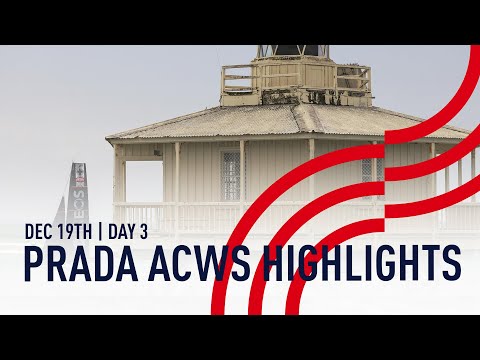 Highlights | Day 3 | PRADA America's Cup World Series Auckland