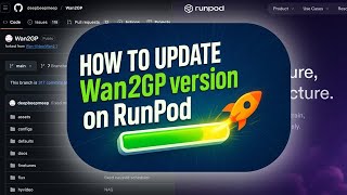 🚀 How to update WAN2GP on RunPod | Easy Step-By-Step Guide
