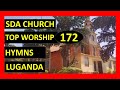 SDA Church Worship Music 172 Ffe Twayibwa Ku Mbaga Ye Called To The Feast