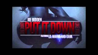Joe Budden She Don&#39;t Put It Down Like You (Feat Lil Wayne &amp; Tank) CDQ/Dirty Lyrics
