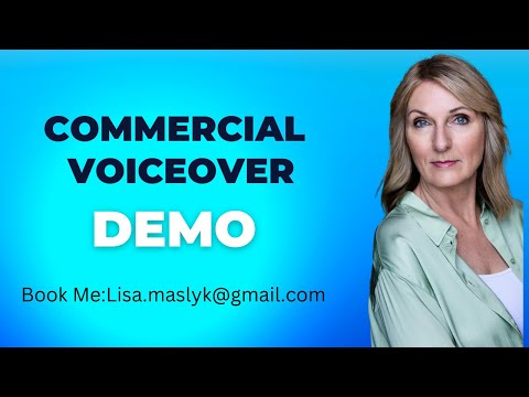 Commercial Voiceover demo - Lisa Maslyk