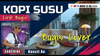 Download lagu Lagu Bugis Viral Terbaru 2025 , KOPI SUSU - Bugis Video Lirik mp3