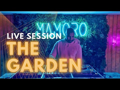 MAMöro - The Garden Afro Tech House Live session