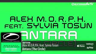 Alex M.O.R.P.H. feat. Sylvia Tosun - Antara (The Circle)