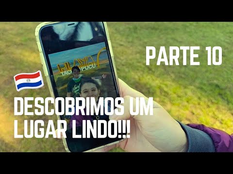 Brasileiras explorando o Paraguay - Hernandarias Parque Tacuru Pucu 