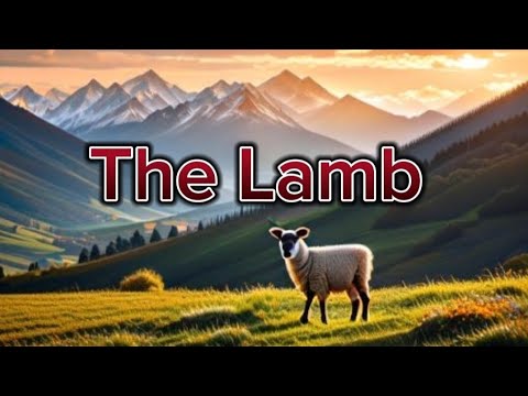 The Lamb by William Blake | subject, themes, structure, form, symbolism in The Lamb by Blake