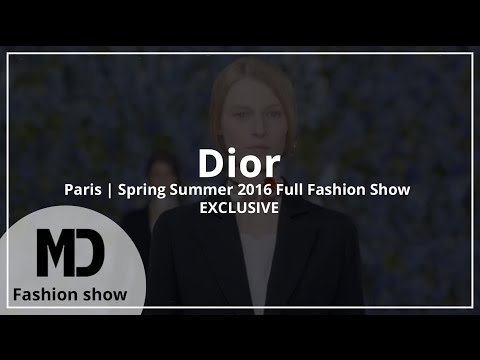 Dior | Spring Summer 2016 Full Fashion Show | Exclusive