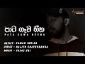 Pata Gawa Heena පාට ගෑව හීන Saman Indika Official Lyrics Video