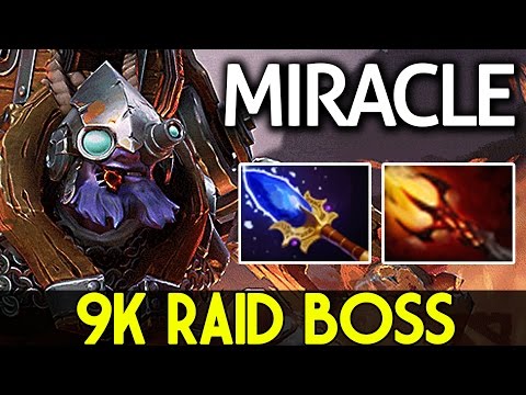 Miracle- DOTA 2 [Tinker] 9k Raid Boss