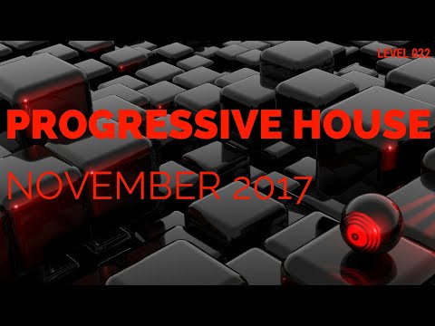Deep Progressive House Mix Level 022 / Best Of November 2017