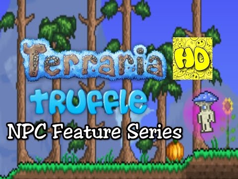 Terraria Feature Series: The Truffle NPC (new npcs tutorial)