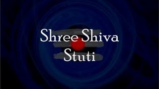 Shiva Stuti (Prayer to Shiva) - with English lyrics - YouTube