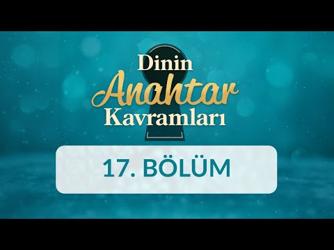 Cihad - Dinin Anahtar Kavramları 17.Bölüm