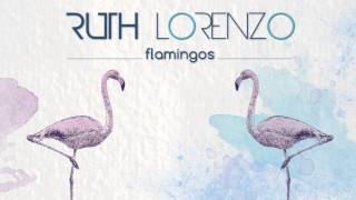 Ruth Lorenzo &quot;Flamingos&quot; (Audio Oficial)