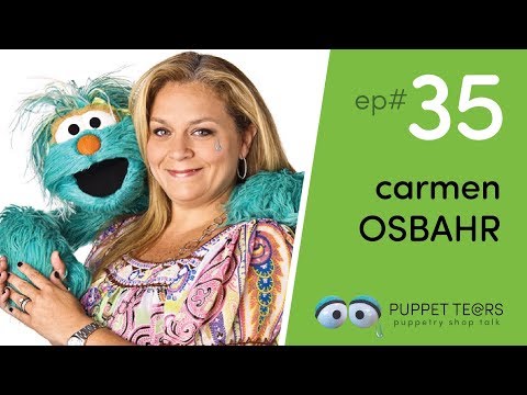 Puppet Tears, ep 035 — Carmen Osbahr on Rosita + Sesame Street at 50