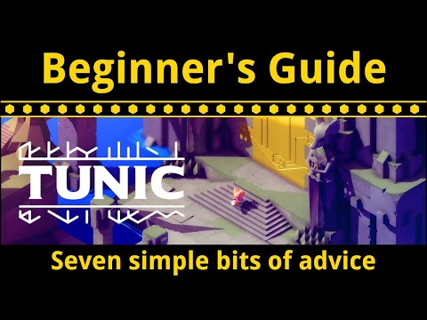 Tunic Beginner's Guide and Tips - Seven simple bits of advice to get you started
