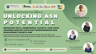 Download lagu TOK Series 27 - UNLOCKING ASN POTENSIAL mp3