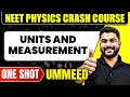 UNITS AND MEASUREMENT In 1 Shot All Concepts Tricks PYQs NEET Crash Course Ummeed
