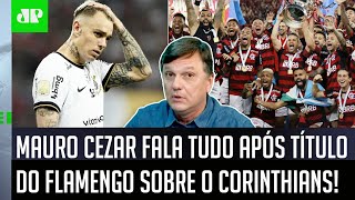 ‘Gente, o Flamengo só foi campeão contra o Corinthians porque…’: Mauro Cezar dá aula em análise