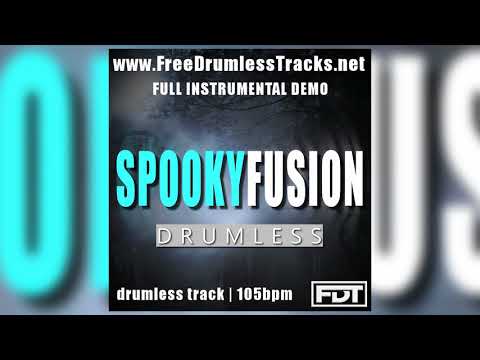 FDT Spooky Fusion - DEMO (www.FreeDrumlessTracks.net)