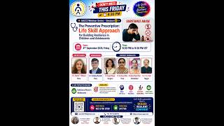 AACCI Webinar Series - Session 6 The Preventive Prescription : Life Skill Approach